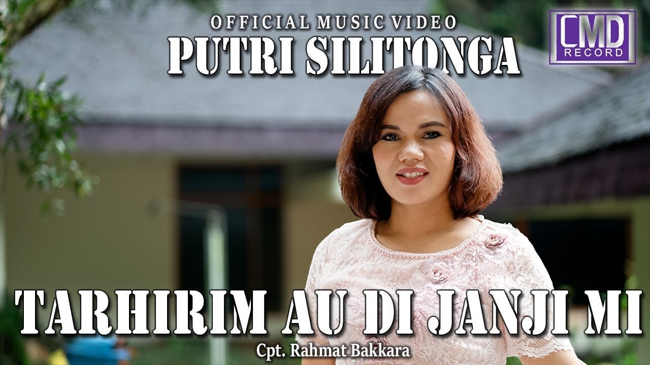 Lirik Lagu Terbaru Putri Silitonga - Tarhirim Au Di Janji Mi Dan Artinya