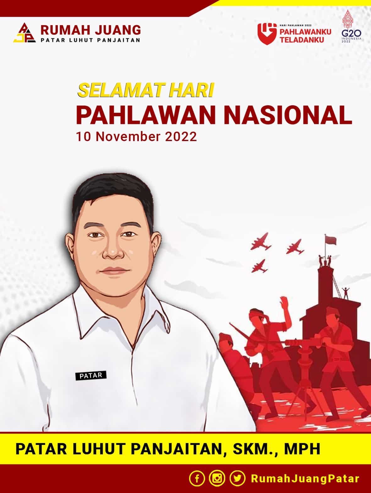 Refleksi Hari Pahlawan, Patar Luhut Panjaitan : Tetap Semangat Di Tengah Keterbatasan