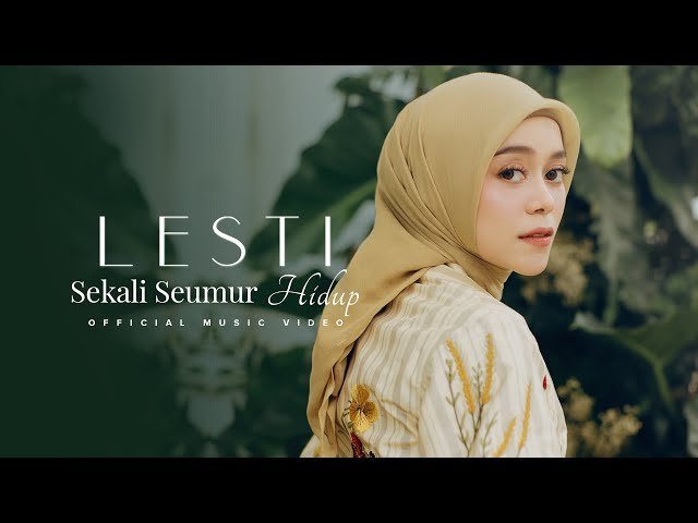 Lirik Lagu Lesti - Sekali Seumur Hidup
